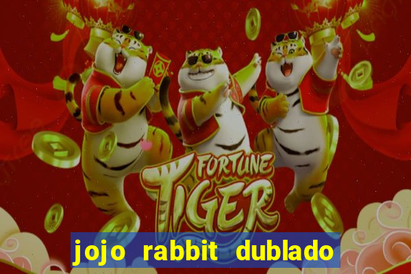 jojo rabbit dublado assistir online